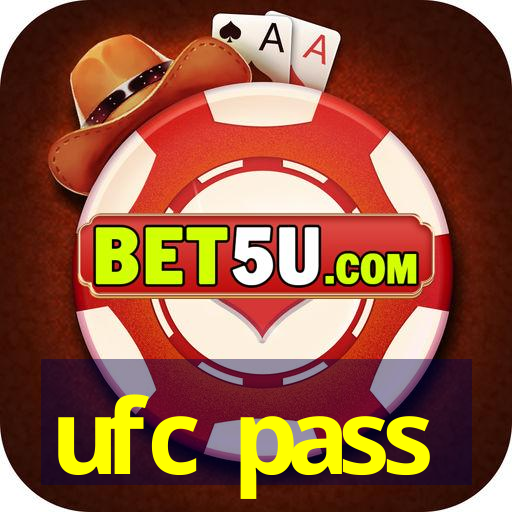 ufc pass